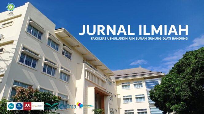 
 11 Jurnal Ilmiah Milik Fakultas Ushuluddin UIN Sunan Gunung Djati Bandung
